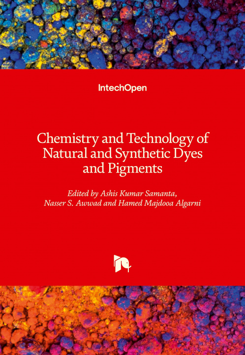 Knjiga Chemistry and Technology of Natural and Synthetic Dyes and Pigments Nasser Awwad