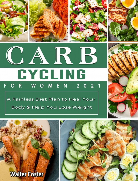 Knjiga Carb Cycling for Women 2021 