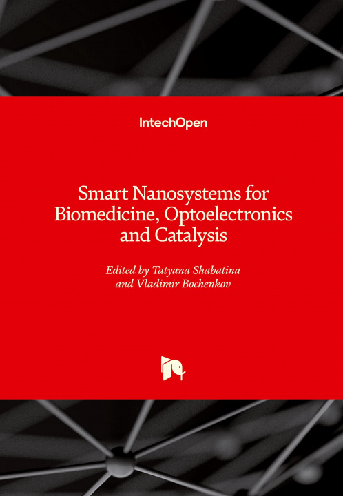 Kniha Smart Nanosystems for Biomedicine, Optoelectronics and Catalysis Vladimir Bochenkov