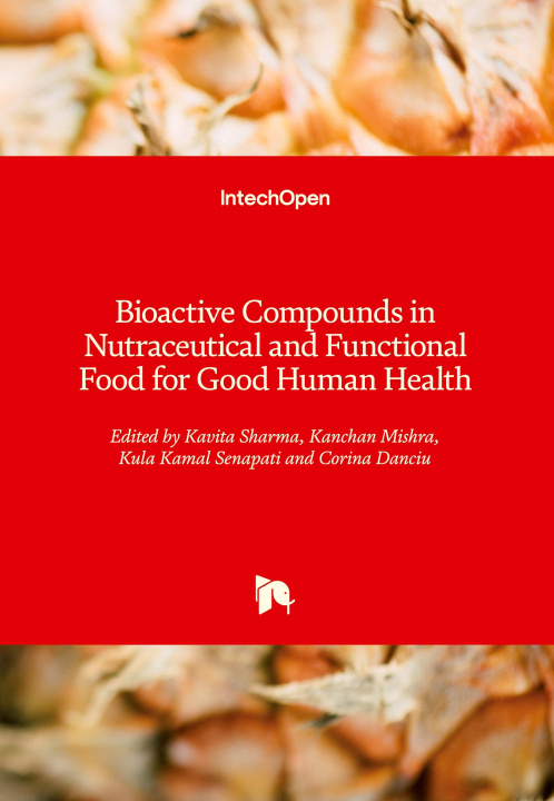Könyv Bioactive Compounds in Nutraceutical and Functional Food for Good Human Health Kanchan Mishra