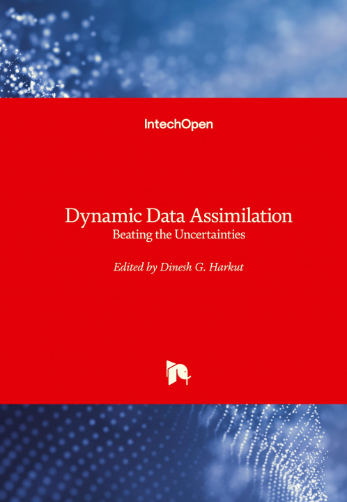 Knjiga Dynamic Data Assimilation Dinesh G. Harkut