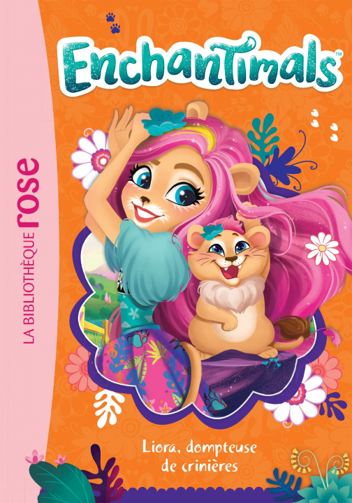 Книга Enchantimals 17 - Liora, dompteuse de crinières Mattel