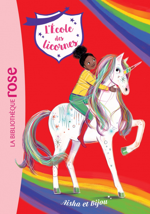 Könyv L'école des Licornes 16 - Aisha et Bijou 