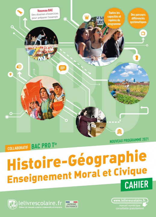 Könyv Histoire Géographie EMC Tle Bac pro, cahier d'activités, édition 2021 Lelivrescolaire.fr
