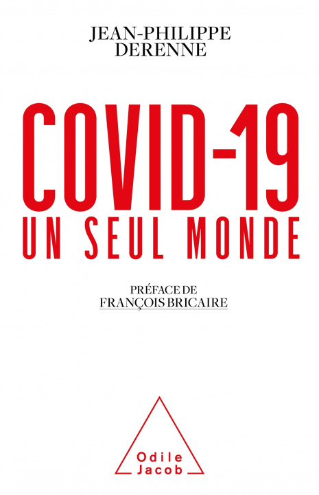 Knjiga Covid-19: Un seul monde François Bricaire