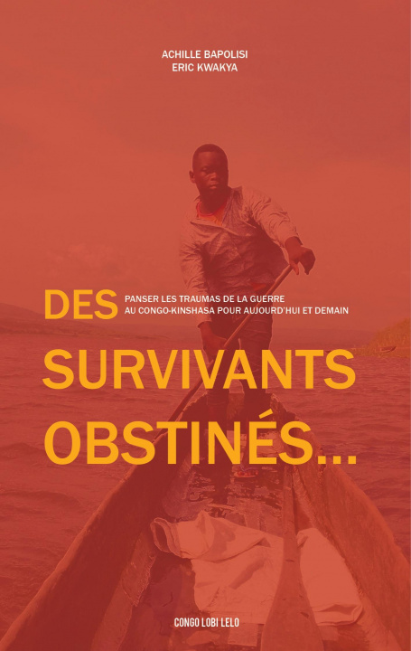 Kniha Des survivants obstines Eric Kwakya
