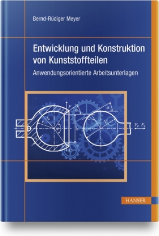 Книга Entwicklung und Konstruktion von Kunststoffteilen 