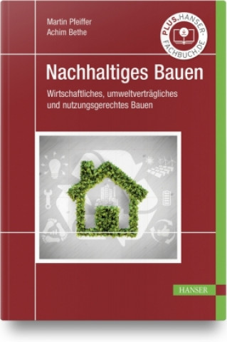 Kniha Nachhaltiges Bauen Achim Bethe
