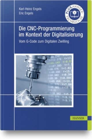 Книга Die CNC-Programmierung im Kontext der Digitalisierung Eric Engels