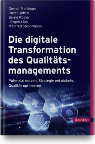 Kniha Die digitale Transformation des Qualitätsmanagements Oliver Jöbstl