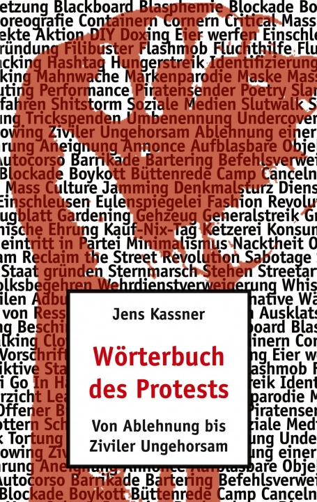 Knjiga Woerterbuch des Protests Jens Kassner