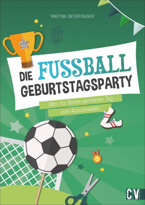 Carte Die Fußball-Geburtstags-Party Britta Sopp