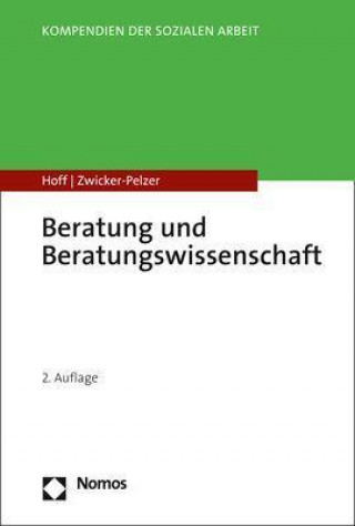 Könyv Beratung und Beratungswissenschaft Renate Zwicker-Pelzer