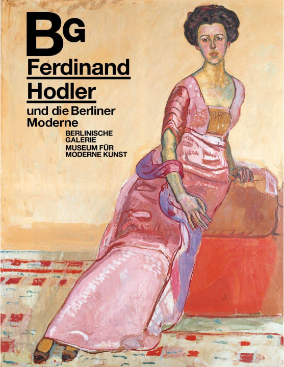 Carte Ferdinand Hodler und die Berliner Moderne Stefanie Heckmann