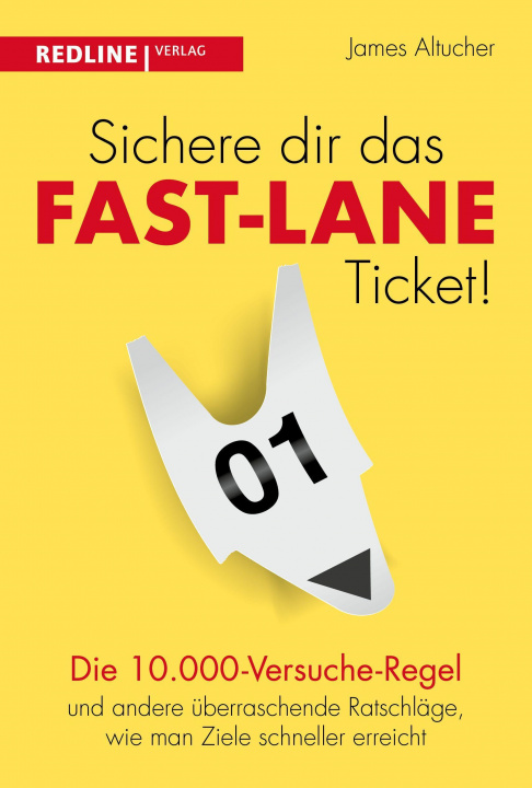 Książka Sichere dir das Fast-Lane-Ticket! James Altucher