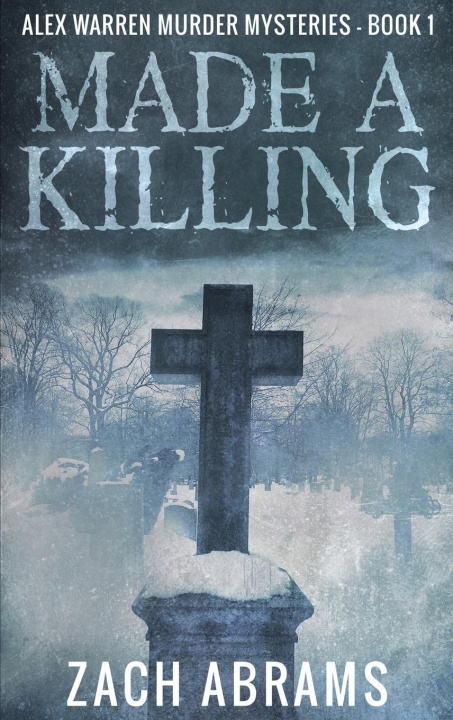 Книга Made A Killing Zach Abrams