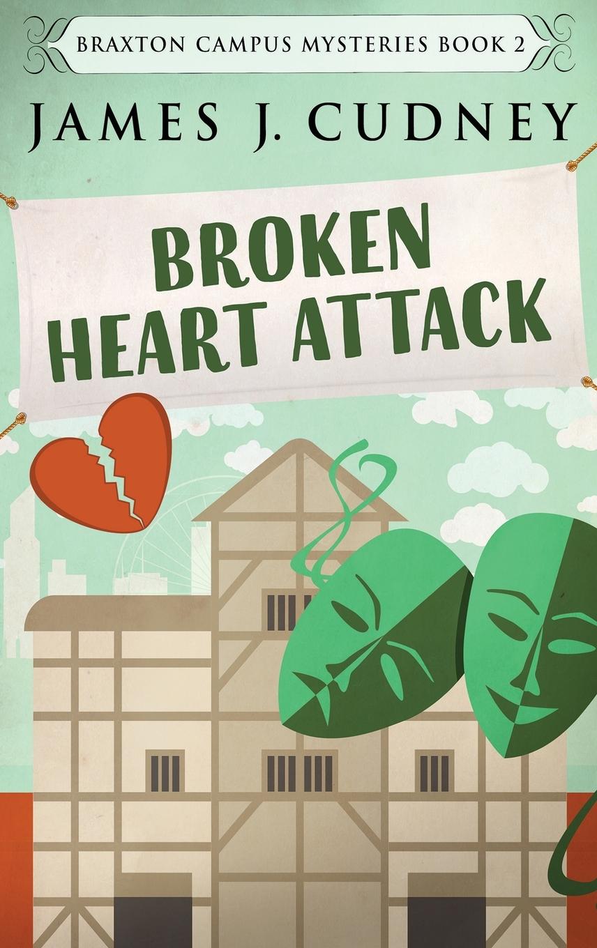 Книга Broken Heart Attack James J. Cudney