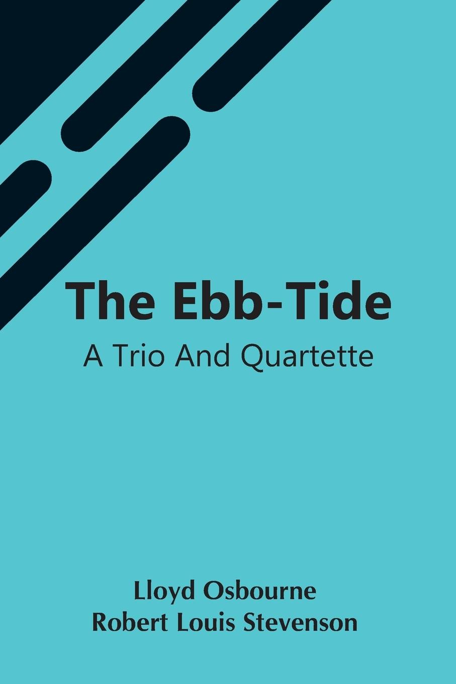 Knjiga Ebb-Tide Robert Louis Stevenson Lloyd Osbourne