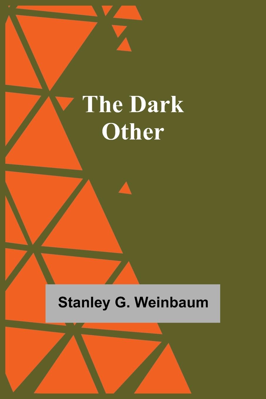 Book Dark Other Stanley G. Weinbaum