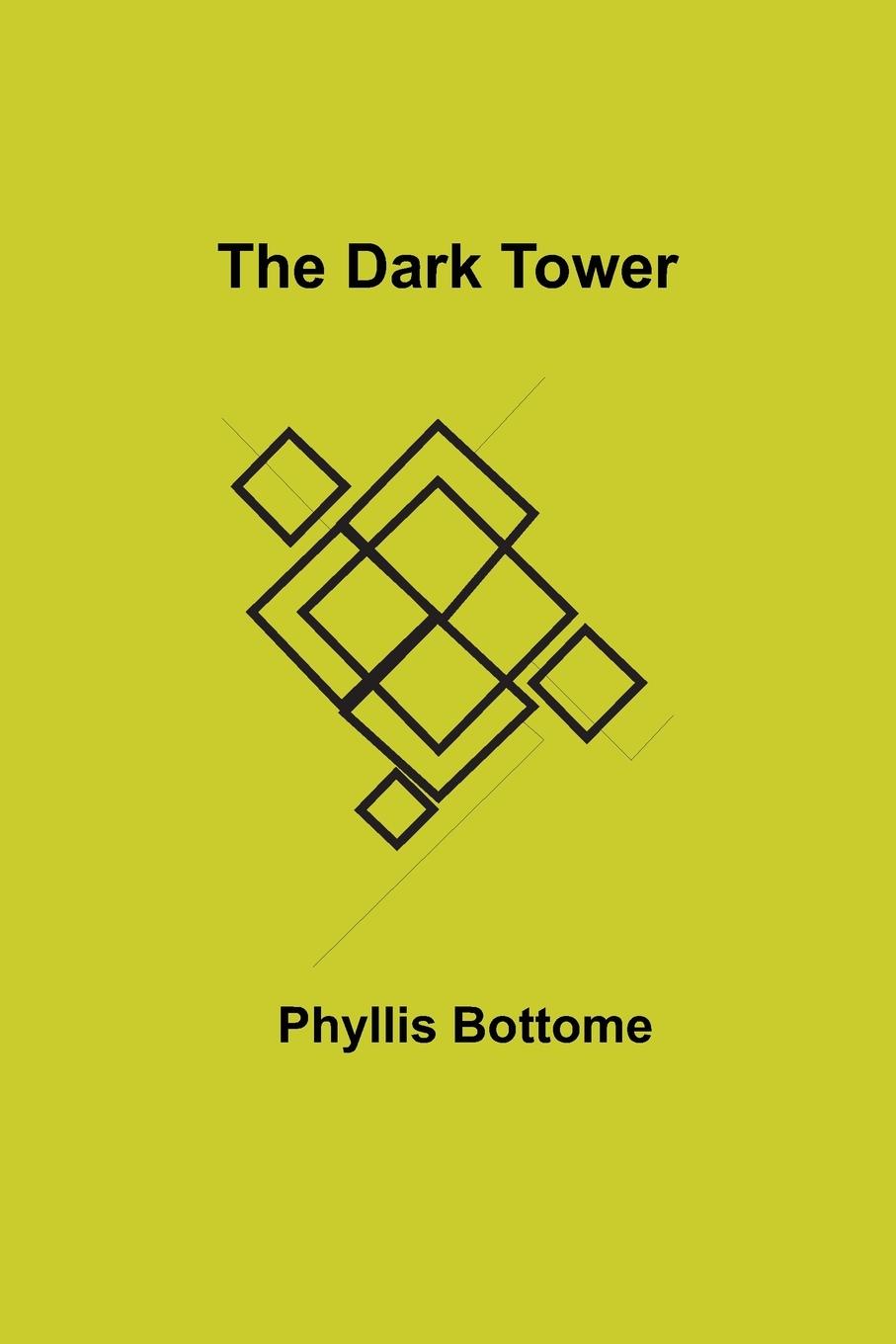 Buch Dark Tower Phyllis Bottome