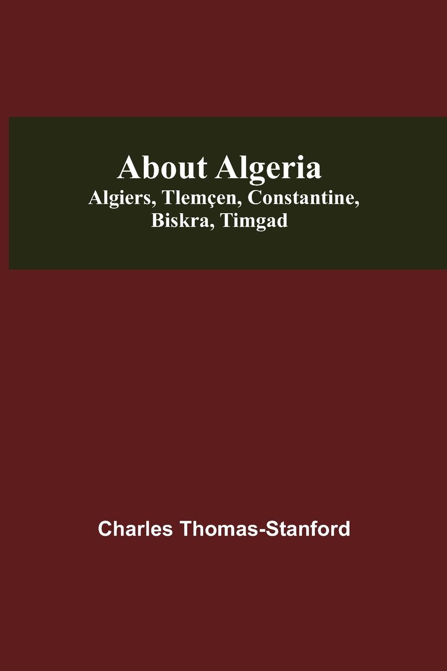 Knjiga About Algeria Charles Thomas-Stanford