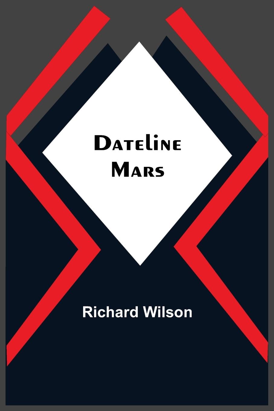 Knjiga Dateline Richard Wilson