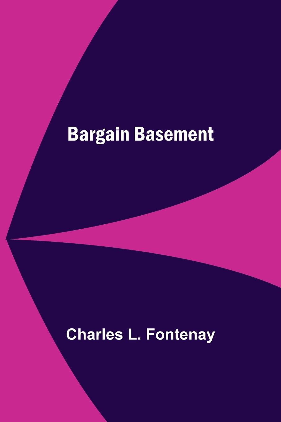 Knjiga Bargain Basement Charles L. Fontenay