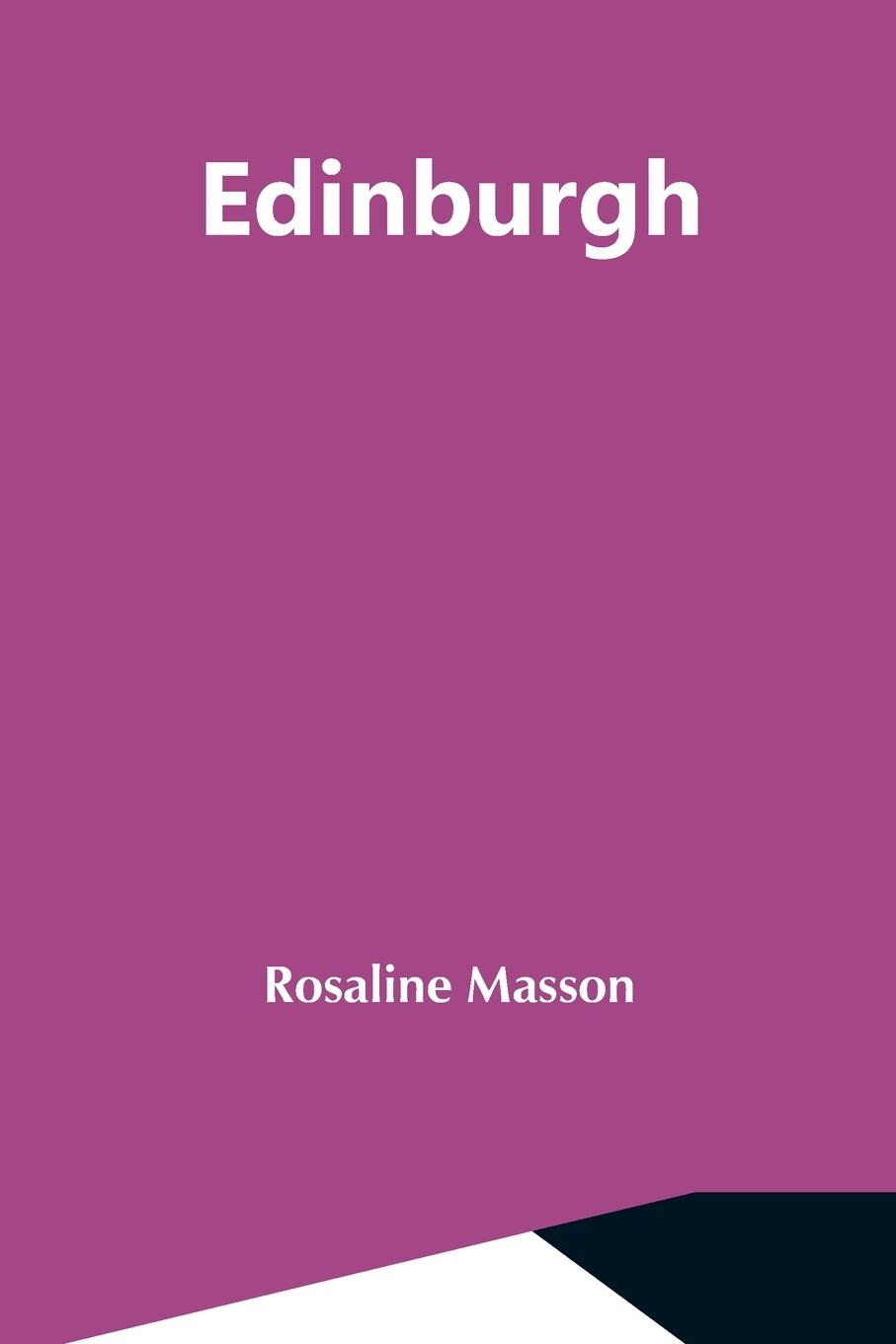 Knjiga Edinburgh Rosaline Masson