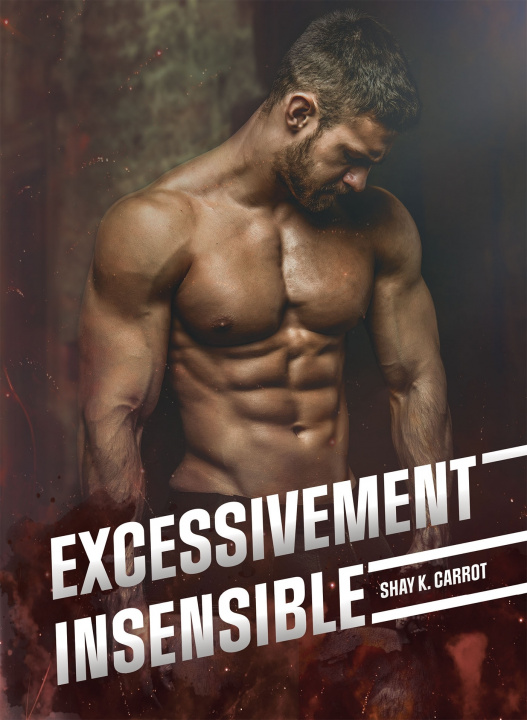 Knjiga Excessivement Insensible Shay Carrot