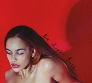 Audio Be Right Back Jorja Smith