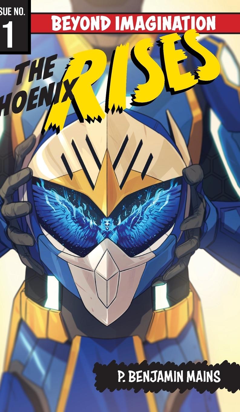 Knjiga Phoenix Rises P. Benjamin Mains