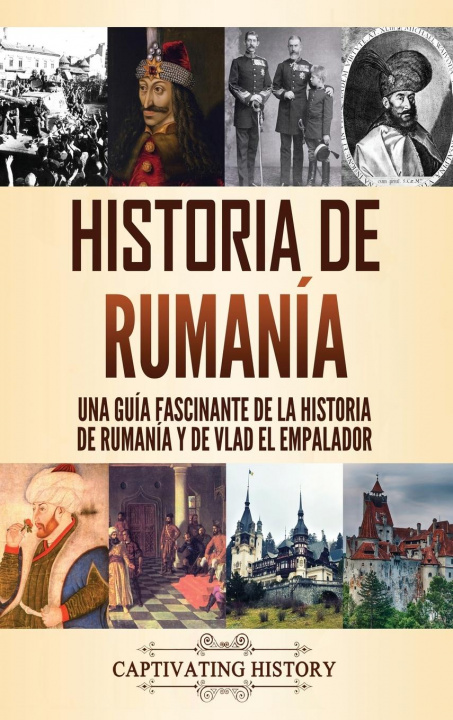 Könyv Historia de Rumania 