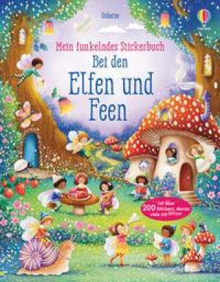 Könyv Mein funkelndes Stickerbuch: Bei den Elfen und Feen Elzbieta Jarzabek