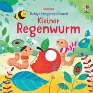 Kniha Babys Fingerspielbuch: Kleiner Regenwurm Elsa Martins