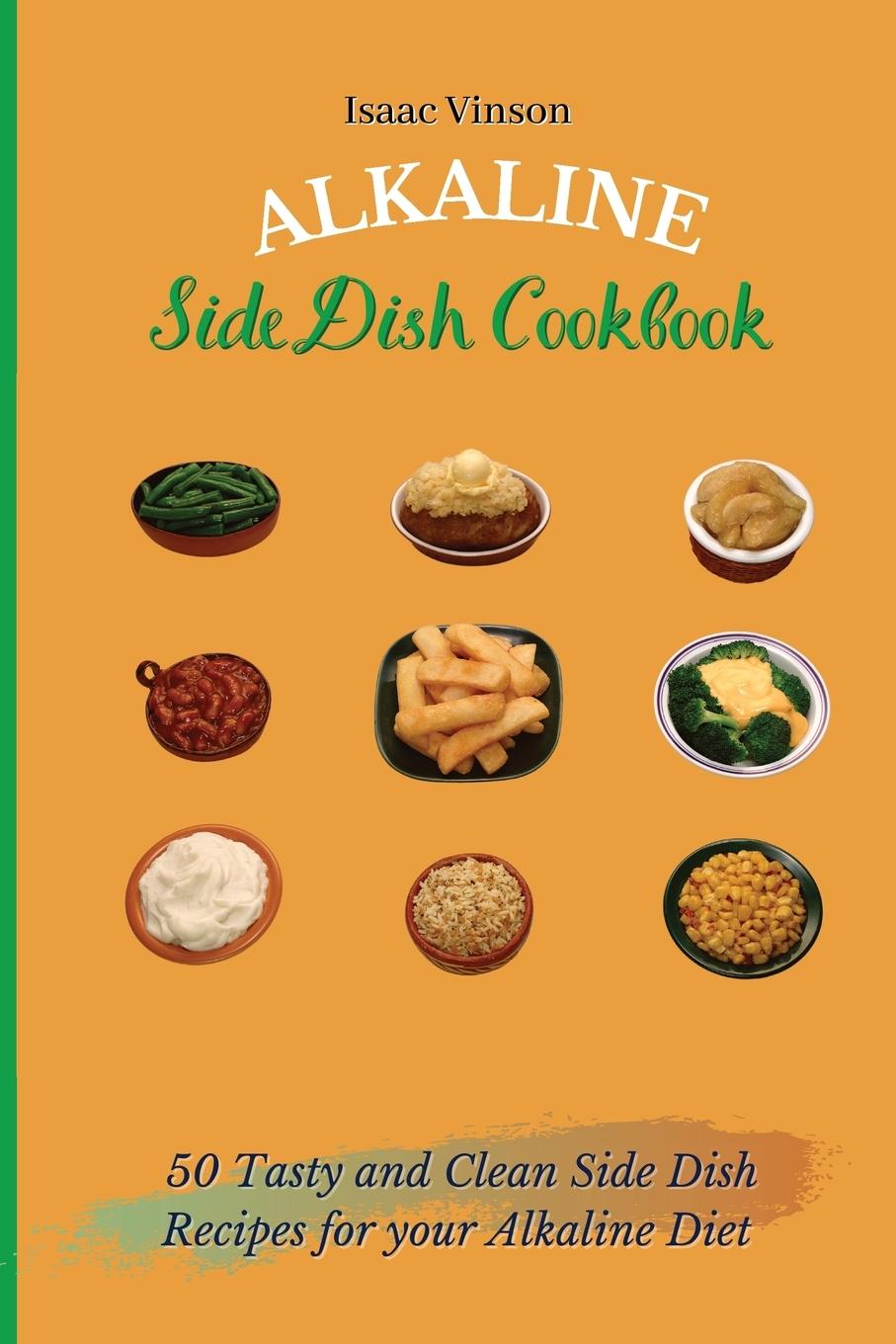 Carte Alkaline Side Dish Cookbook 