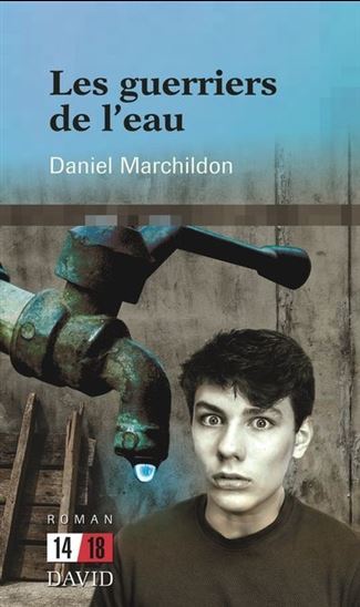 Boek LES GUERRIERS DE L'EAU MARCHILDON DANIEL