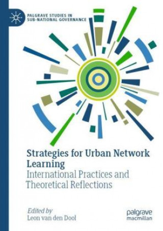 Knjiga Strategies for Urban Network Learning Leon van den Dool