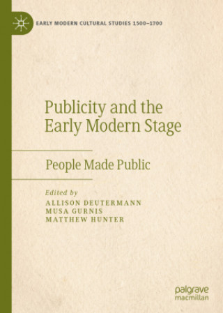 Βιβλίο Publicity and the Early Modern Stage Musa Gurnis