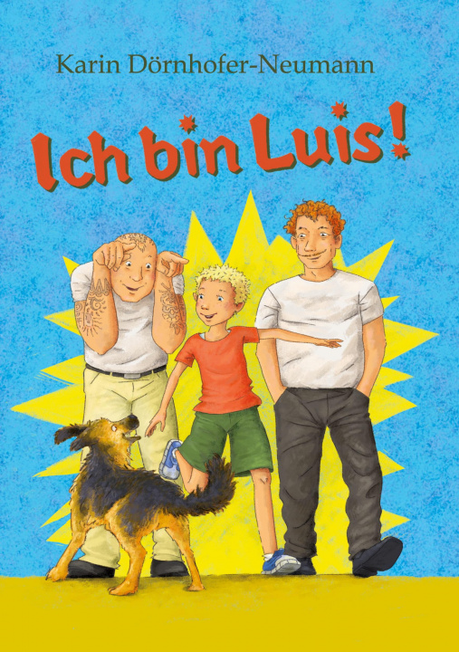 Buch Ich bin Luis! Alexander Bux