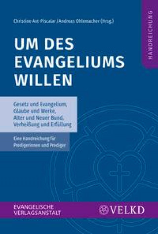 Kniha Um des Evangeliums willen Andreas Ohlemacher