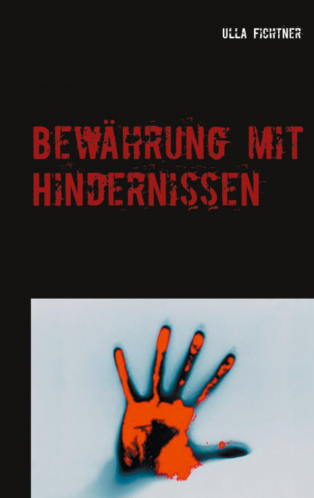 Książka Bewahrung mit Hindernissen Ulla Fichtner