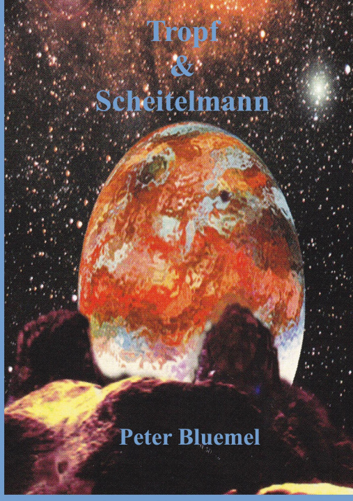 Knjiga Tropf & Scheitelmann Peter Bluemel