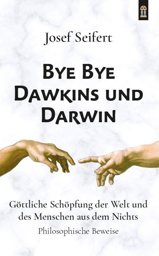 Kniha Bye Bye Dawkins und Darwin 