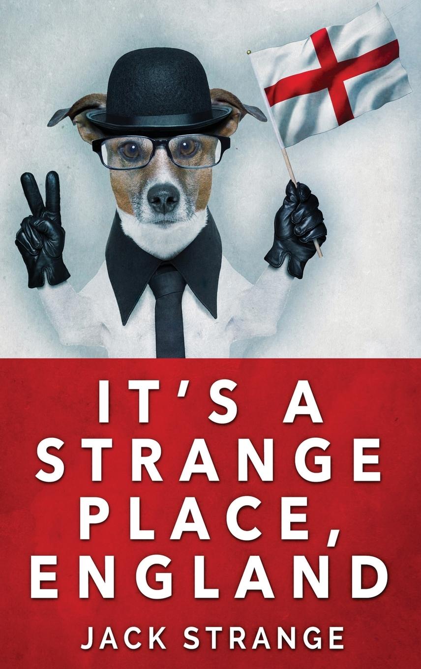 Knjiga It's A Strange Place, England Jack Strange