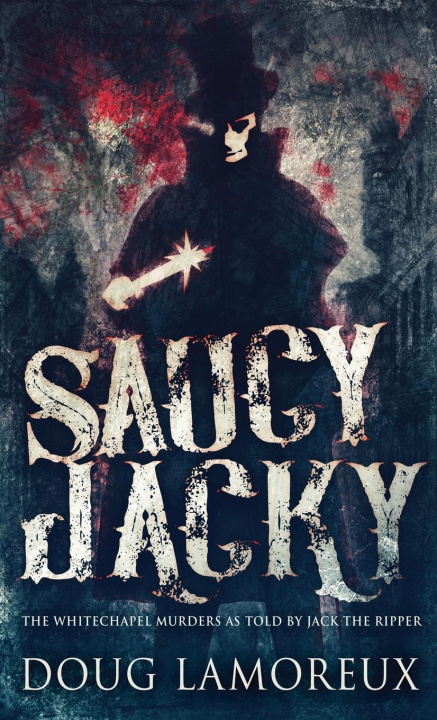 Knjiga Saucy Jacky Doug Lamoreux