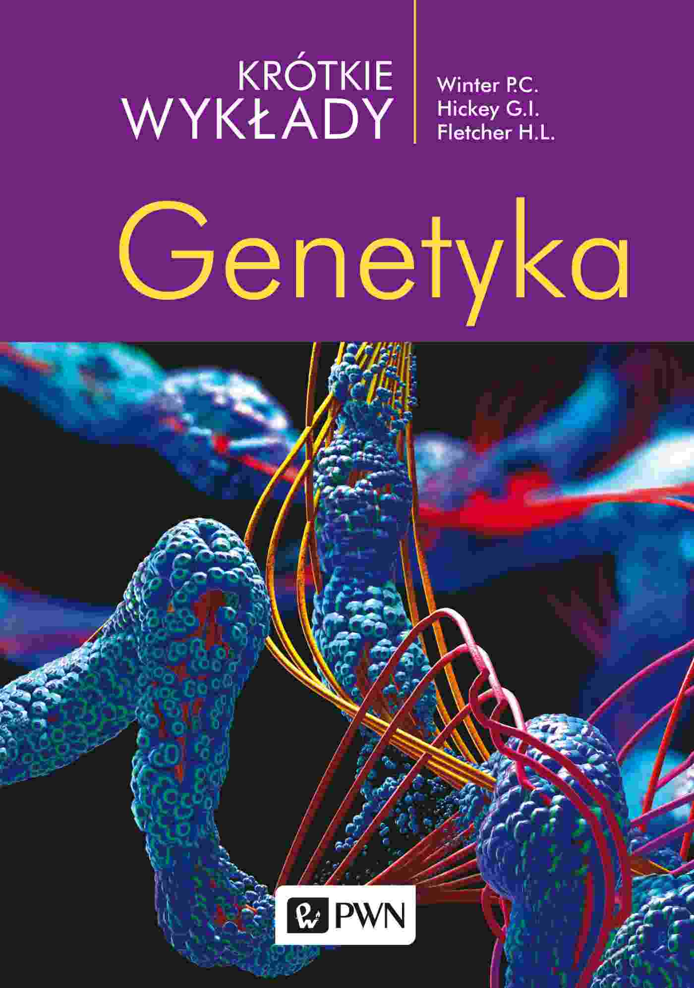 Kniha Genetyka. Krótkie wykłady wyd. 2021 Hugh Fletcher