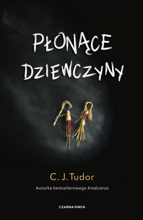 Книга Płonące dziewczyny C. J. Tudor