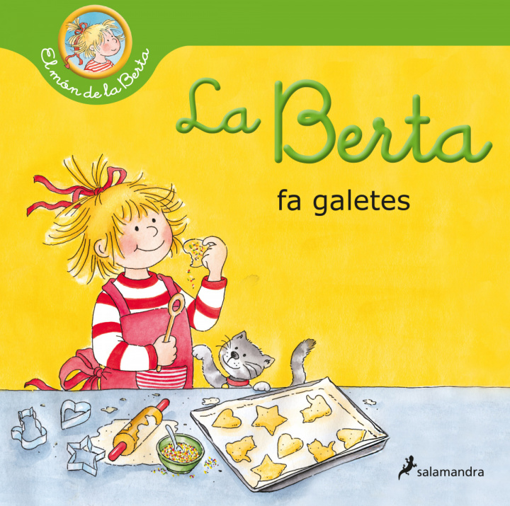 Kniha La Berta fa galetes (El món de la Berta) Liane Schneider