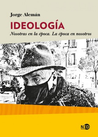 Knjiga Ideología JORGE ALEMAN LAVIRNE