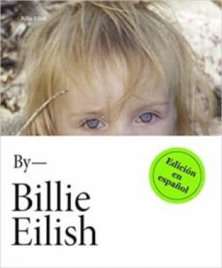 Kniha Billie Eilish BILLIE EILISH